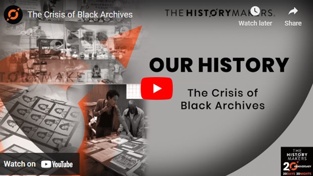 Cover for video on Our History, The need for black archives