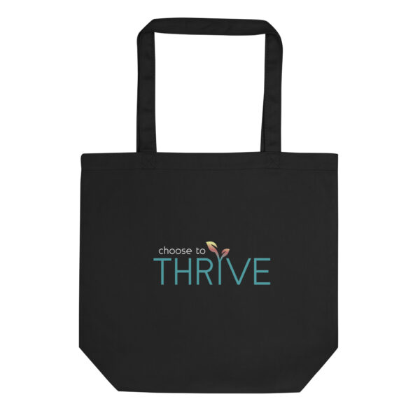 Choose to Thrive: Eco tote bag