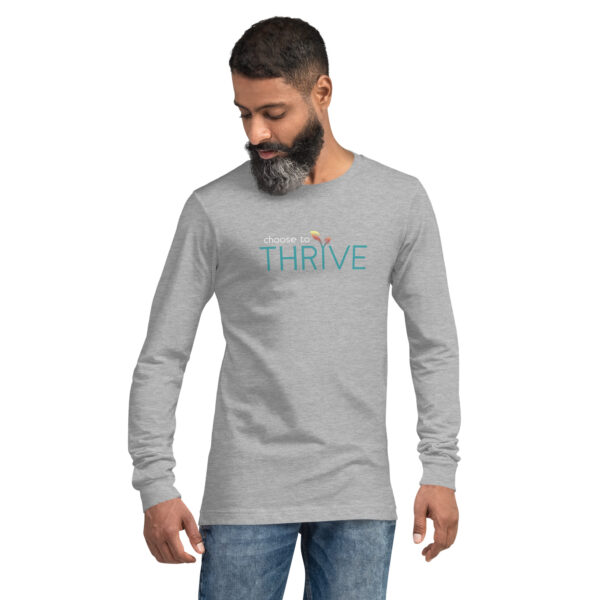 Choose to Thrive: Unisex long sleeve tee - Image 11
