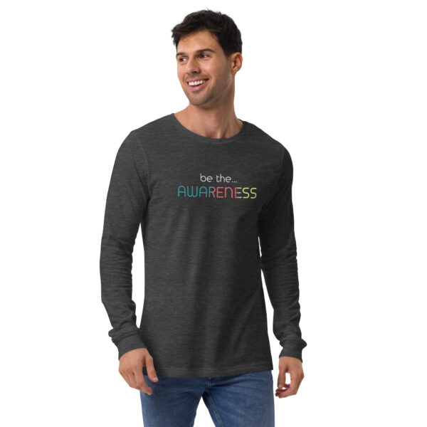 Be the Awareness: Unisex long sleeve tee - Image 2