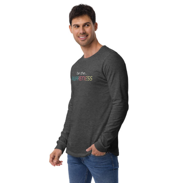 Be the Awareness: Unisex long sleeve tee - Image 3