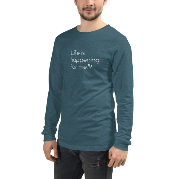 Life is happening FOR me: Unisex long sleeve tee - Image 2