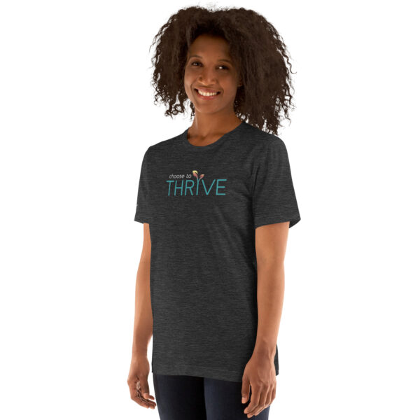 Choose to Thrive: Unisex short sleeve t-shirt - Image 5