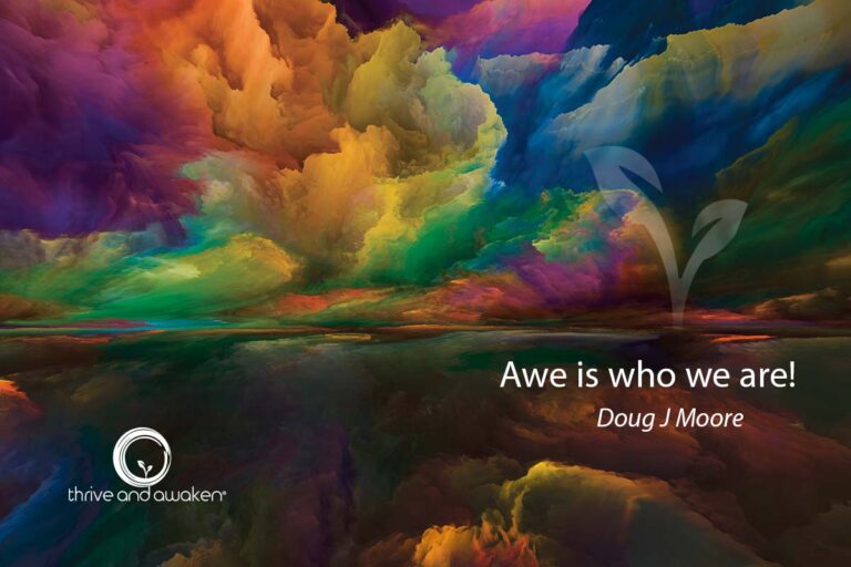Lots of swirling colors. Saying: Awe is who we are