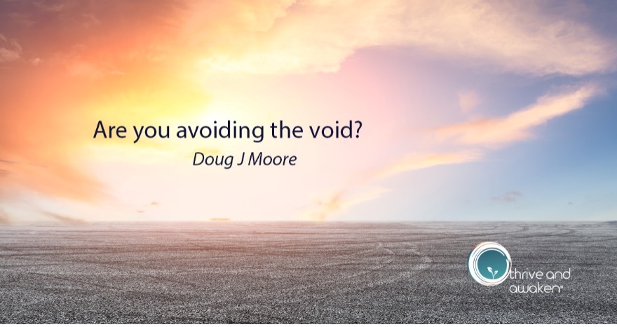 Sunset. Quote from Doug: Are you avoiding the void?