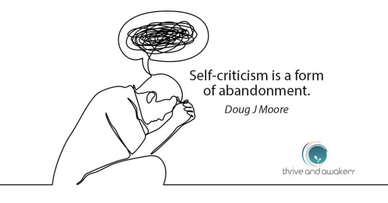 Sketch of person with a dark thought cloud with quote from Doug: Self-criticism is a form of abandonment
